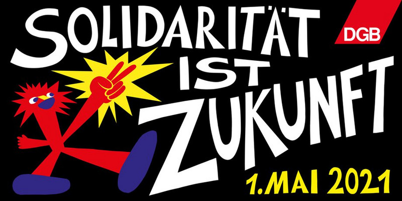 1. Mai 2021: Solidarität ist Zukunft-1